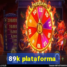 89k plataforma